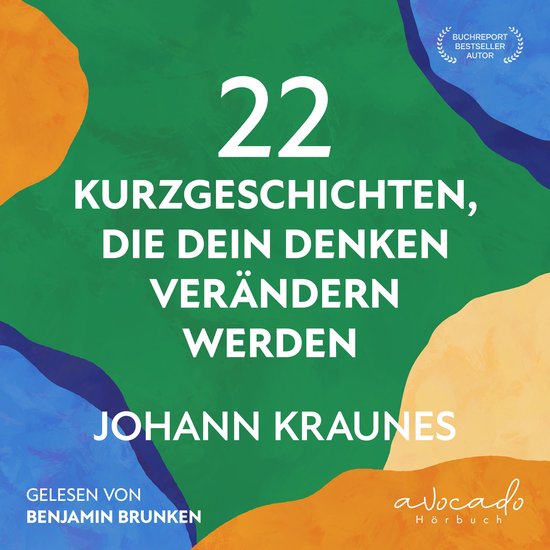 22 Kurzgeschichten, die dein Denken verändern werden - cover