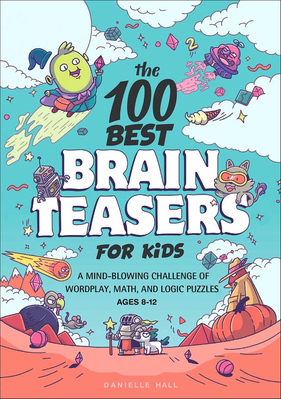 The 100 Best Brain Teasers for Kids - cover
