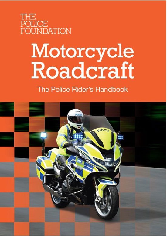 Motorcycle Roadcraft: The Police Rider's Handbook 2025 - cover