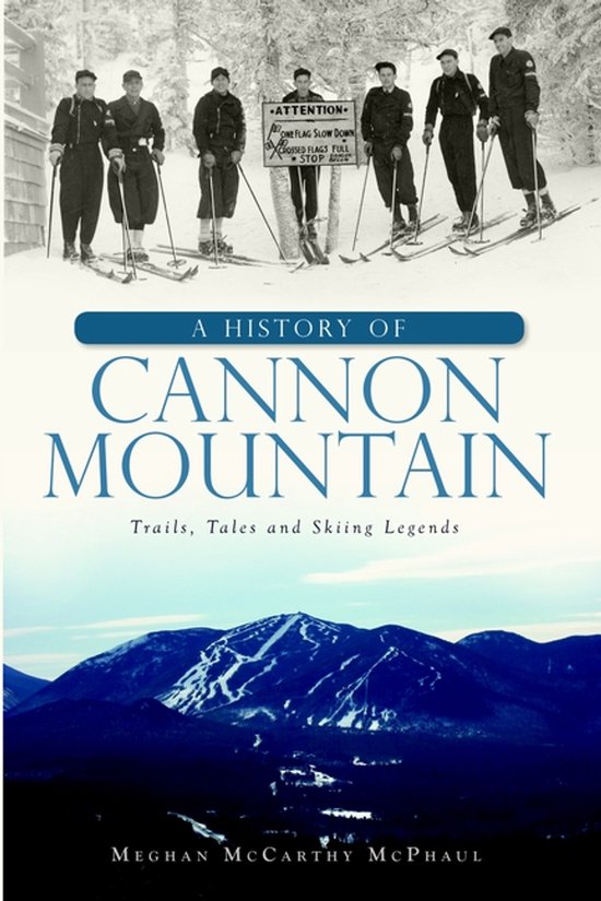 A History of Cannon Mountain - cover