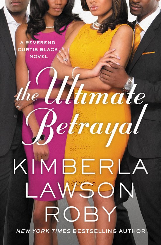 A Reverend Curtis Black Novel 12 - The Ultimate Betrayal - cover
