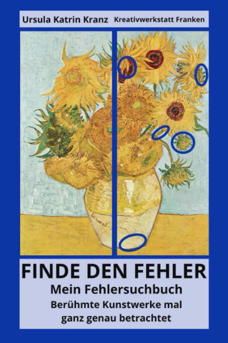 Finde die Unterschiede: Rätselbuch mit berühmten Kunstwerken für Erwachsene und Jugendliche