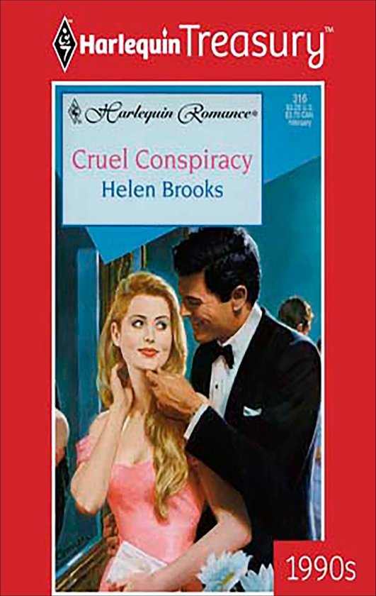 Harlequin Romance: Cruel Conspiracy door Helen Brooks. Een stel in galakleding, de man raakt het gezicht van de vrouw aan.