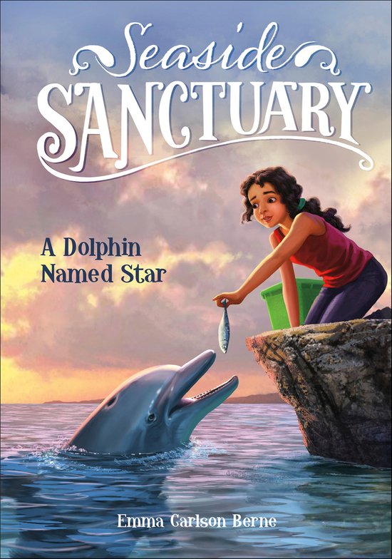 Seaside Sanctuary - A Dolphin Named Star - cover