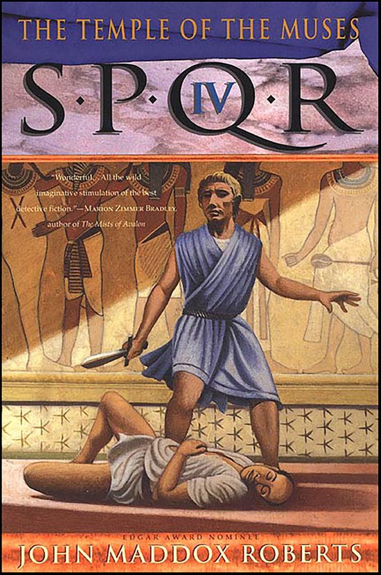 The SPQR Roman Mysteries 4 - SPQR IV: The Temple of the Muse ... - cover