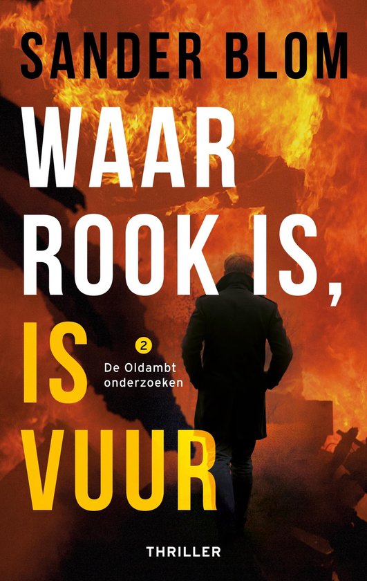 De Oldambt onderzoeken 2 - Waar rook is, is vuur - cover