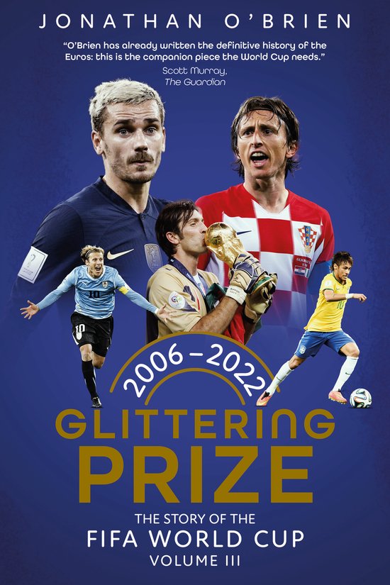 The Story of the FIFA World Cup- Glittering Prize - cover