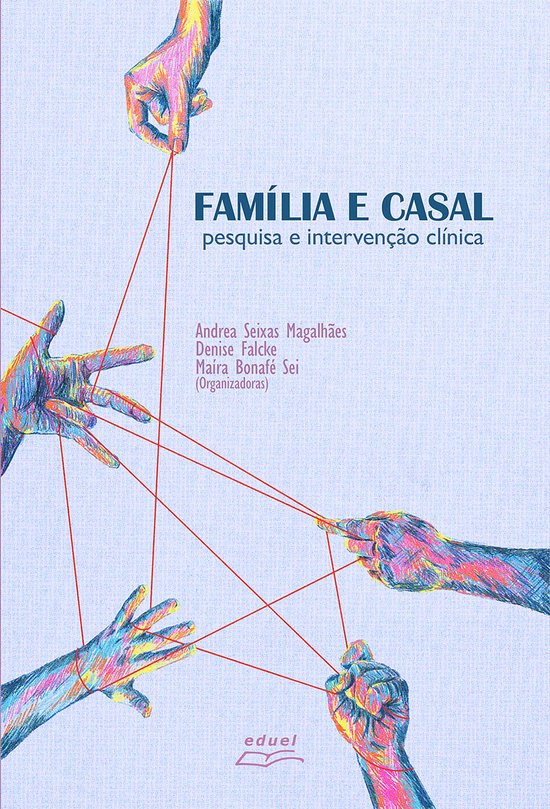 Família e casal: pesquisa e intervenção clínica - cover