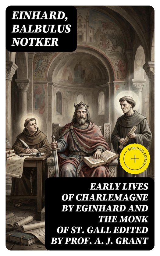 Early Lives of Charlemagne by Eginhard and the Monk of St Ga ... - cover