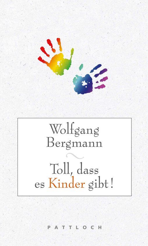 Toll, dass es Kinder gibt! - cover