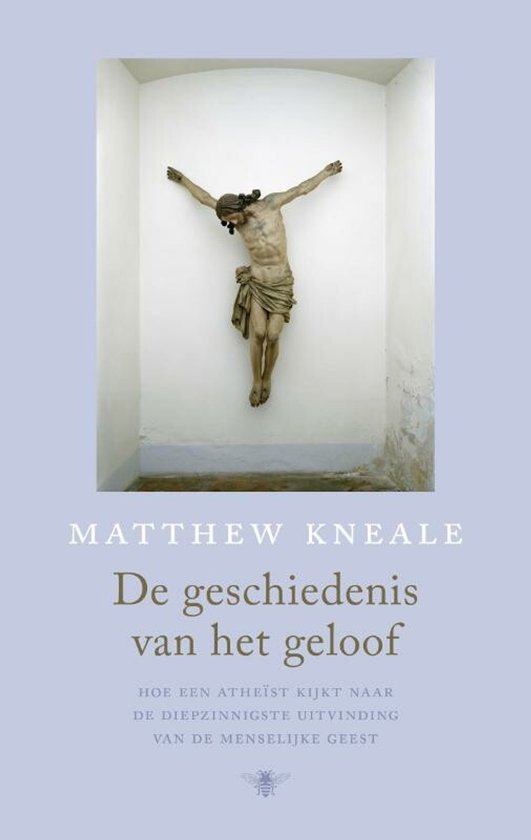 De geschiedenis van het geloof