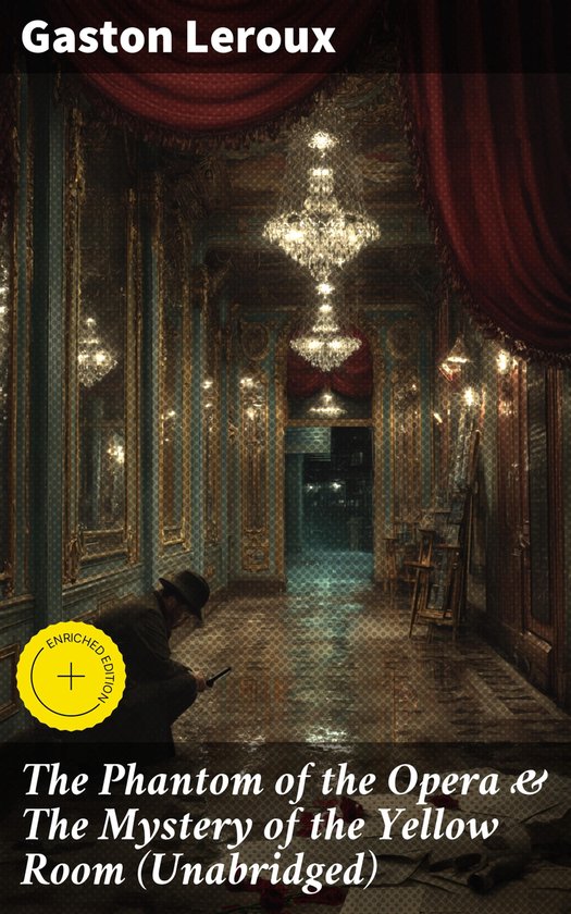 The Phantom of the Opera & The Mystery of the Yellow Room (U ... - cover