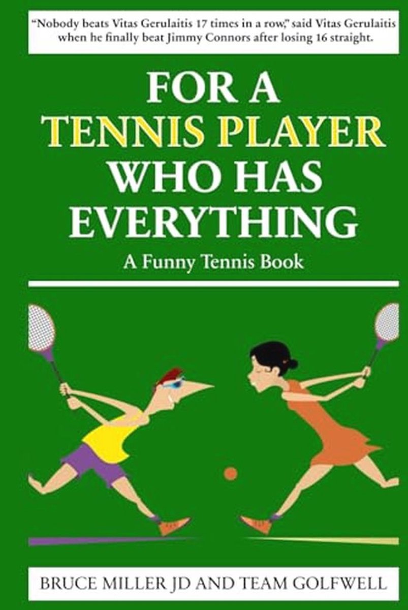 For a Tennis Player Who Has Everything: A Funny Tennis Book