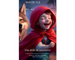 Matou Fle French Reader - Une drôle de rencontre