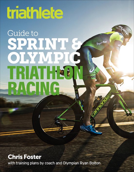 The Triathlete Guide to Sprint & Olympic Triathlon Racing - cover