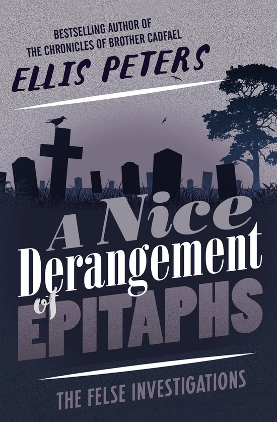 The Felse Investigations 4 - A Nice Derangement of Epitaphs - cover