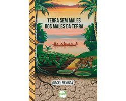 Terra sem males dos males da terra