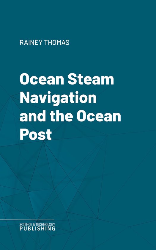 Ocean Steam Navigation and the Ocean Post - cover