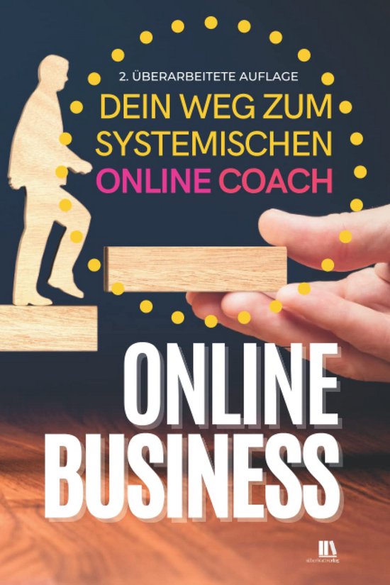 Systemisch Online Coach Worden: Methoden en Opbouw van Online Coaching ...