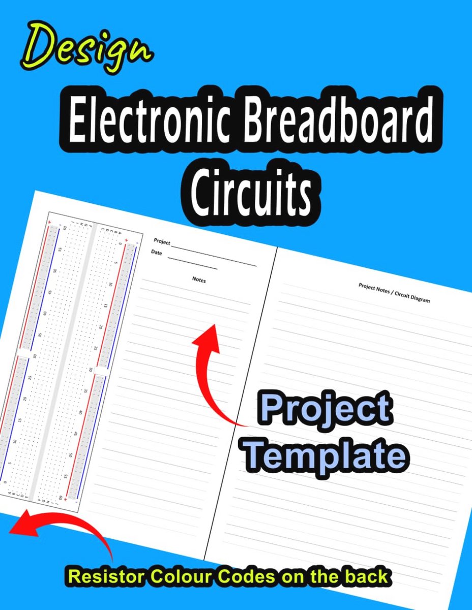 Ontwerp Elektronische Breadboard Circuits voor Beginners en Hobbyisten