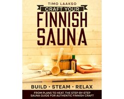 Handleiding Zelf Finse Sauna Bouwen: Stappenplan, Plannen en Materialen voor Authentiek Sauna Plezier