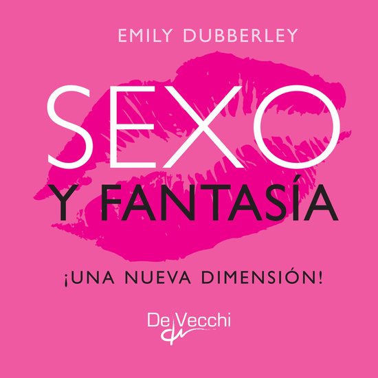 Sexo y fantasía. ¡Una nueva dimensión! - cover