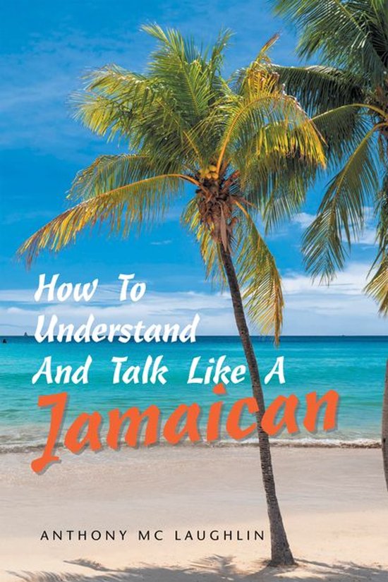How to Understand and Talk Like a Jamaican - cover