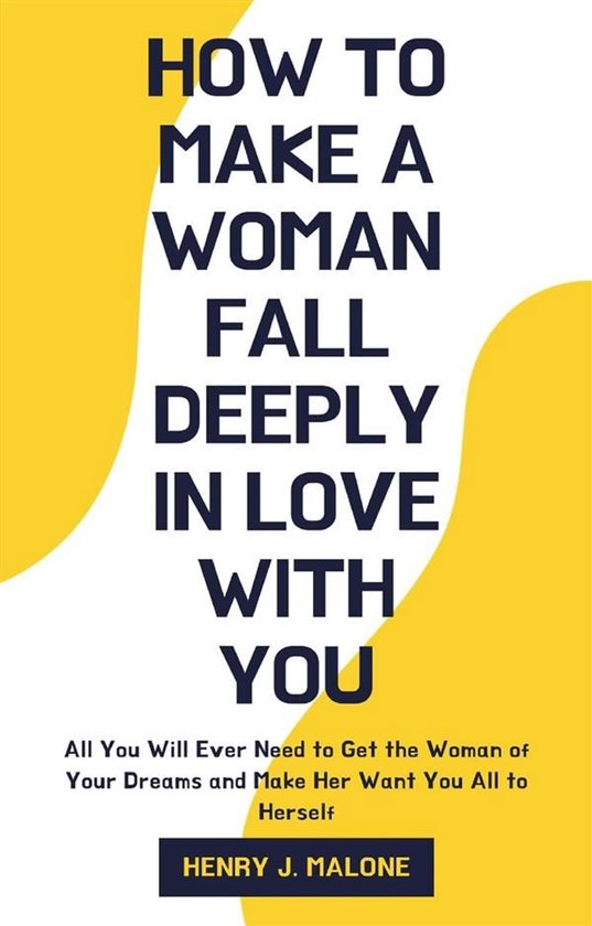 How to Make a Woman Fall Deeply In Love with You - cover
