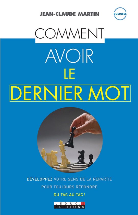 Comment avoir le dernier mot - cover