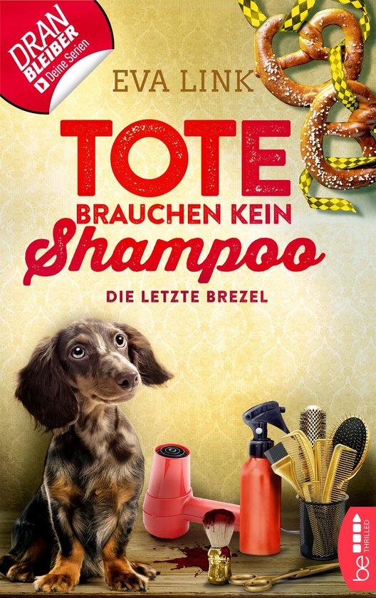Allgäu-Krimi 2 - Tote brauchen kein Shampoo - Die letzte Br ... - cover