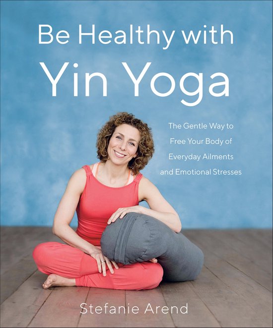 Be Healthy With Yin Yoga - cover