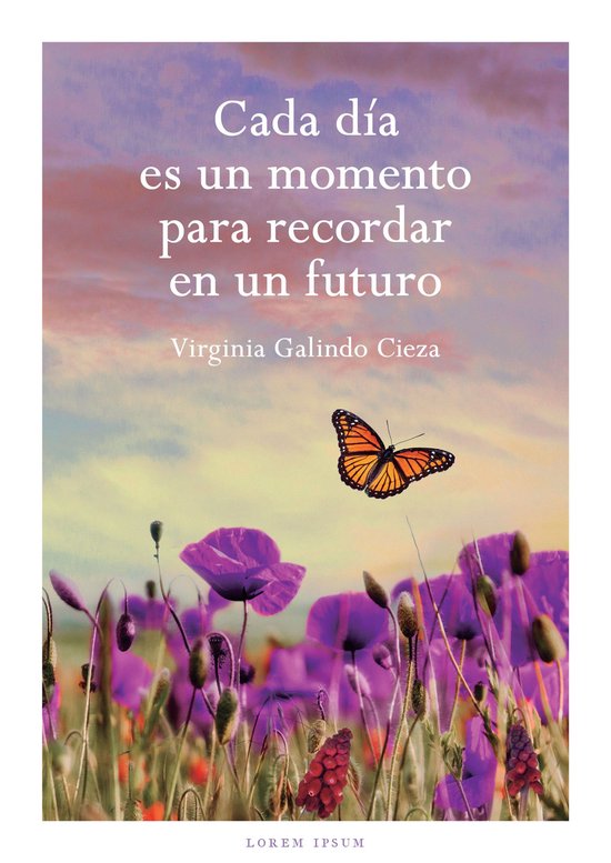 Lorem Ipsum - Cada día es un momento para recordar en un fu ... - cover