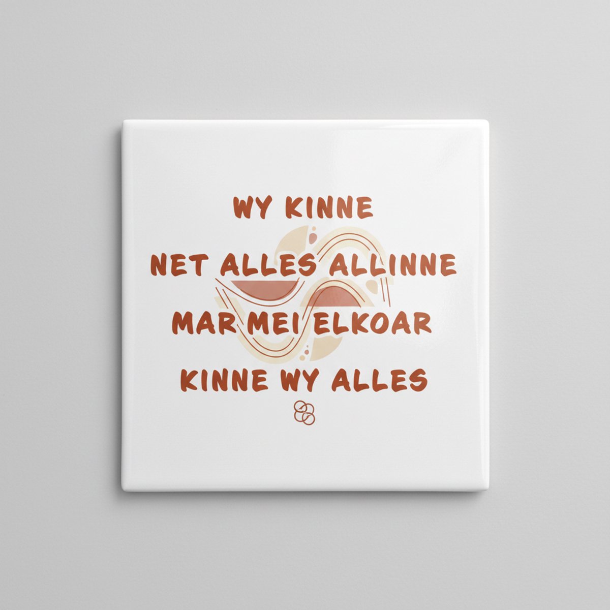Wy Kinne Net Alles Allinne Tegel 15×15 cm – Friese Inspirerende Quote Keramische Wandtegel