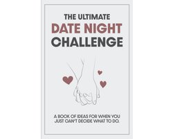 Date Night Uitdagingen Boek: 50+ Ideeën voor Spannende Avonden Samen
