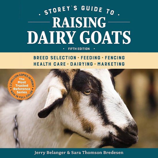 Storey's Guide to Raising Dairy Goats, 5th Edition - cover