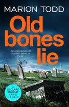 Detective Clare Mackay6- Old Bones Lie
