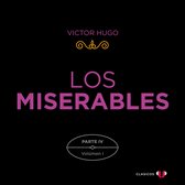 Los Miserables. Parte IV (Volumen I)