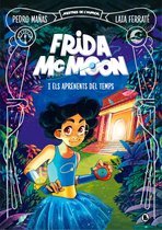 Mestres de l'Humor Frida McMoon 1 - Frida McMoon i els aprenents del temps (Mestres de l'Humor Frida McMoon 1)