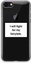 Case Company® - iPhone 8 hoesje - Fight for my fairytale - Soft Cover Telefoonhoesje - Bescherming aan alle Kanten en Schermrand