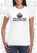 NIKS KEEP CALM GAS D'R OP! dames shirt - Wit- Maat XS - korte mouwen - leuke shirtjes - grappig - humor - quotes - kwoots