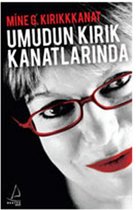 Umudun Kırık Kanatlarında