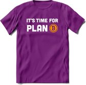 Its Time For Plan B - Crypto T-Shirt Kleding Cadeau | Dames / Heren / Unisex | Bitcoin / Ethereum shirt | Grappig Verjaardag kado | Tshirt Met Print  Prijs - Paars - L