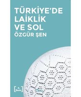 Türkiye'de Laiklik ve Sol