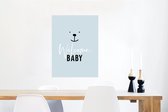 Poster Quotes - Baby - Spreuken - Welcome baby - Kids - Kinderen - Jongens - 60x80 cm - Poster Babykamer