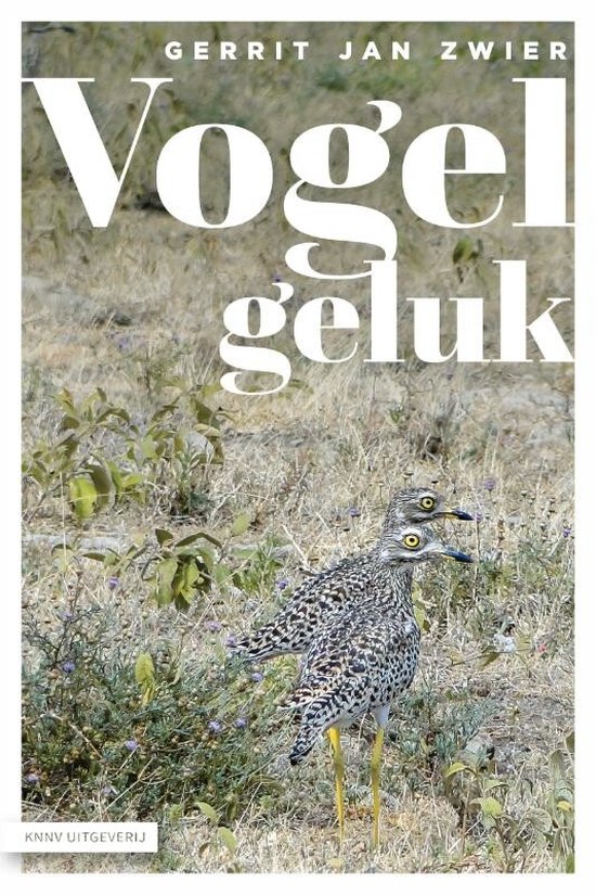 Boek cover Vogelgeluk van Gerrit Jan Zwier (Paperback)