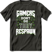 Gamers don't die T-shirt | Groen | Gaming kleding | Grappig game verjaardag cadeau shirt Heren – Dames – Unisex | - Donker Grijs - XXL
