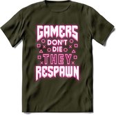 Gamers don't die T-shirt | Neon Roze | Gaming kleding | Grappig game verjaardag cadeau shirt Heren – Dames – Unisex | - Leger Groen - L