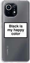 Case Company® - Xiaomi Mi 11 hoesje - Black is my happy color - Soft Cover Telefoonhoesje - Bescherming aan alle Kanten en Schermrand