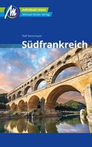 MM-Reiseführer - Südfrankreich Reiseführer Michael Müller Verlag