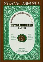 Tavasli, Y: Peygamberler Tarihi - Dört Büyük Halifenin Hayat